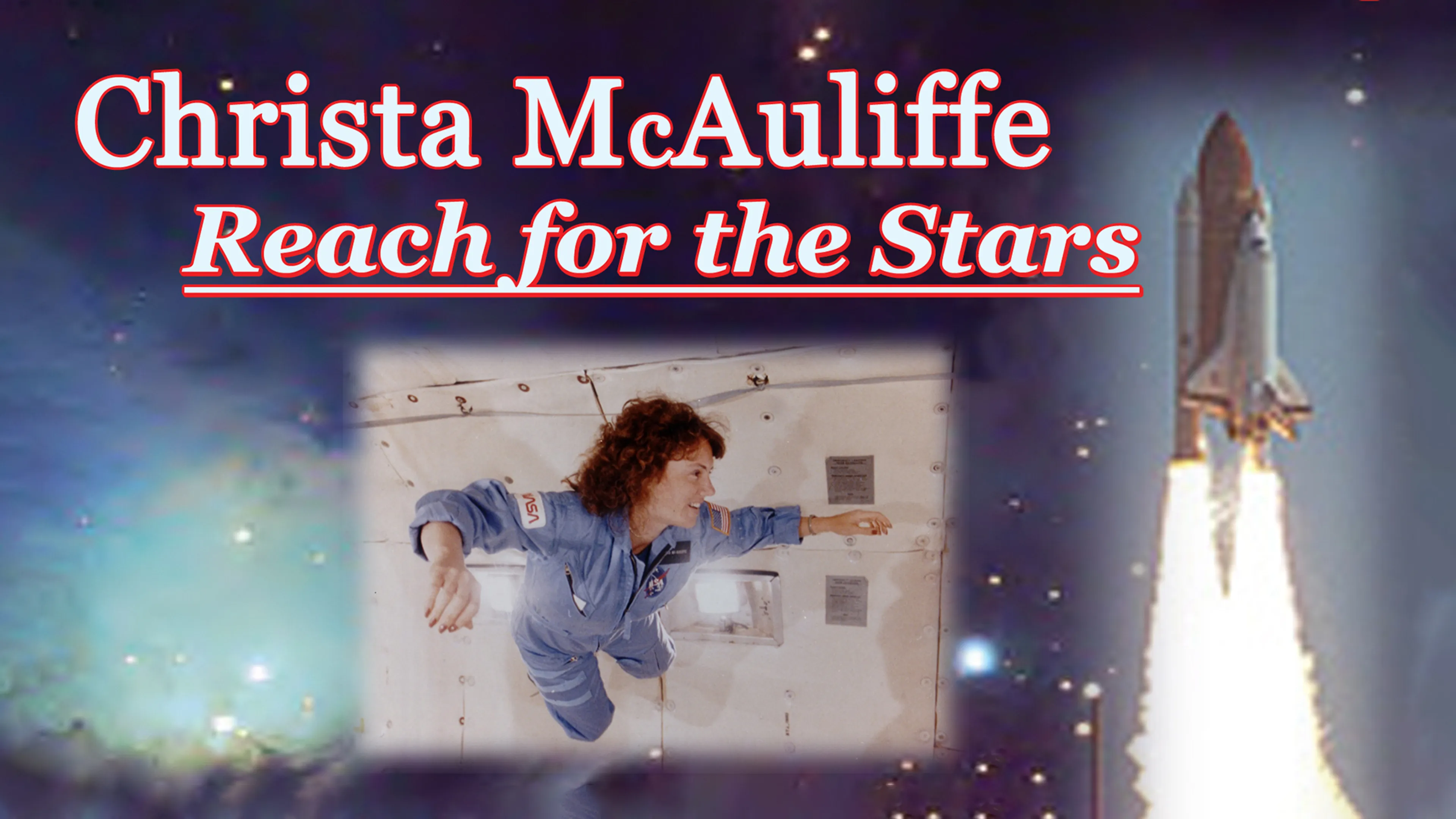 Christa McAuliffe: Reach for the Stars poster